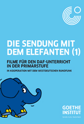 Deutsch Lernen Mit Dem Elefanten Die Seite Mit Dem Elefanten Eltern Wdr Fernsehen